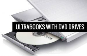 ultrabooks dvd drive